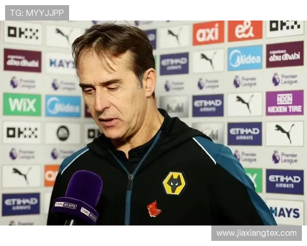 洛佩特吉执教生涯轨迹：从波尔图到狼队的战术演进与近期表现