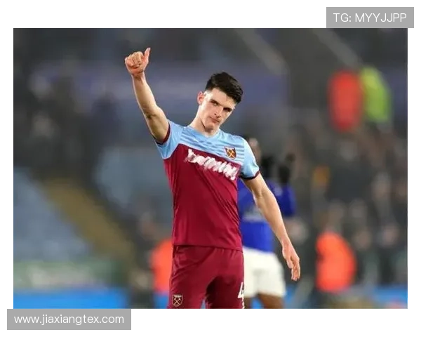 赖斯从被低估到顶级中场的蜕变解析